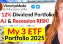 My 3 ETF Dividend Portfolio Built For A.I & Recession Risk in 2025!