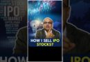 How I Sell IPO Stocks? #ipo