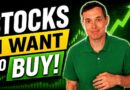 Stocks I Want to Buy! – My Bullpen of Investments
